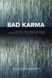Bad Karma, Garrett William