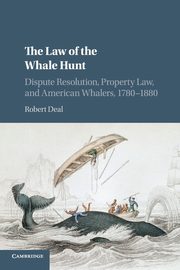 The Law of the Whale Hunt, Deal Robert