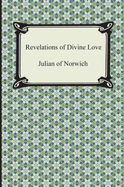 ksiazka tytu: Revelations of Divine Love autor: Julian of Norwich