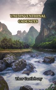Unconventional Cadences, Castlebury Thor