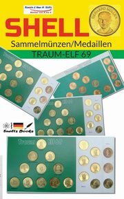 SHELL Sammelmnzen/Medaillen TRAUM-ELF 69, Sltz Uwe H.
