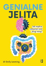 Genialne jelita, Leeming Emily