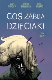 Co zabija dzieciaki 8, Werther DellEdera