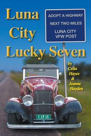 Luna City Lucky Seven, Hayes Celia