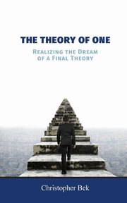The Theory of One, Bek Christopher