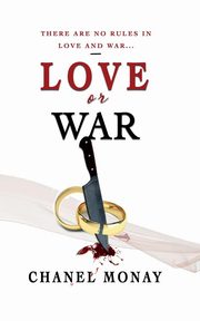 Love or War, Monay Chanel