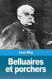 Belluaires et porchers, Bloy Lon