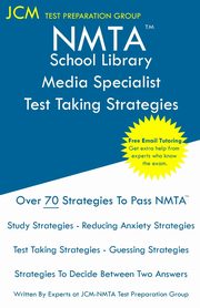 NMTA School Library Media Specialist - Test Taking Strategies, Test Preparation Group JCM-NMTA