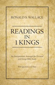 Readings in 1 Kings, Wallace Ronald