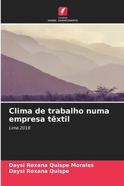 Clima de trabalho numa empresa t?xtil, Quispe Morales Daysi Roxana