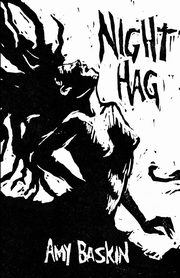 Night Hag, Baskin Amy