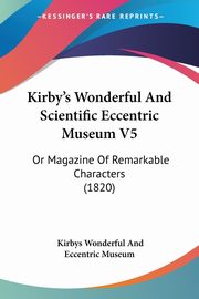 Kirby's Wonderful And Scientific Eccentric Museum V5, Museum Kirbys Wonderful And Eccentric