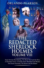 Redacted Sherlock Holmes Volume VIII, Pearson Orlando