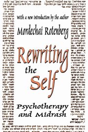 Rewriting the Self, Rotenberg Mordechai