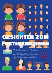 Gesichter zum Fertigzeichnen, Heppke Kurt