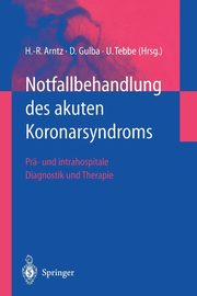 Notfallbehandlung des akuten Koronarsyndroms, 