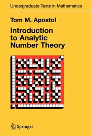 Introduction to Analytic Number Theory, Apostol Tom M.