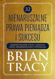 32 nienaruszalne prawa pienidza i sukcesu, Tracy Brian