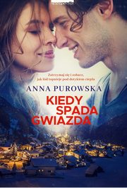 Kiedy spada gwiazda, Purowska Anna