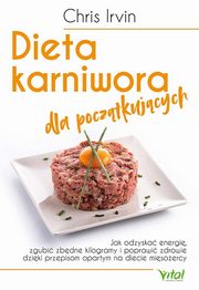 Dieta karniwora dla pocztkujcych, Irvin Chris