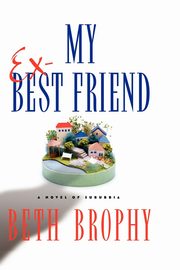 ksiazka tytu: My Ex-Best Friend autor: Brophy Beth