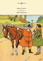 John Gilpin - Illustrated by John Hassall, Anon