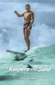 The Keepers of the Sand, Napoleon Barry