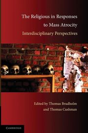 The Religious in Responses to Mass Atrocity, 