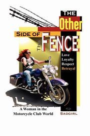 The Other Side of the Fence, Sadgirl