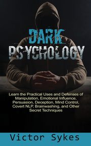 Dark Psychology, Sykes Victor