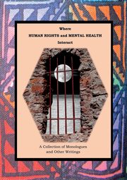 Where Human Rights and Mental Health Interact, Drama TSL