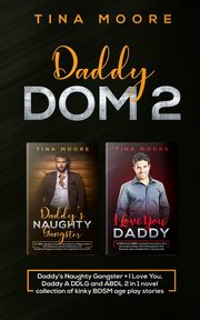Daddy Dom 2, Moore Tina