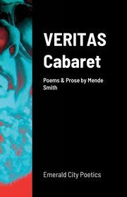 VERITAS Cabaret, Smith Mende