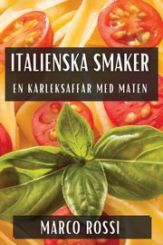 Italienska Smaker, Rossi Marco