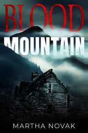 Blood Mountain, Novak Martha