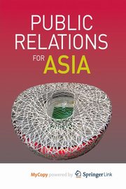 Public Relations for Asia, Morris T.