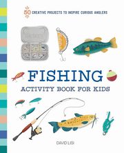 Fishing Activity Book for Kids, Lisi David