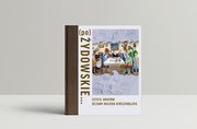 (po)ydowskie..., Kirshenblatt-Gimblett Barbara, Koszarska-Szulc Justyna, Romik Natalia