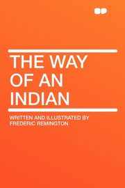 ksiazka tytu: The Way of an Indian autor: 