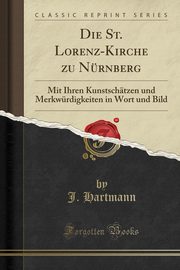 ksiazka tytu: Die St. Lorenz-Kirche zu Nrnberg autor: Hartmann J.