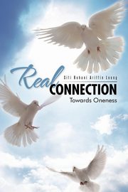 ksiazka tytu: Real Connection autor: Rohani Ariffin Leong Siti