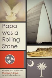 Papa Was a Rolling Stone, Davis Michael A.