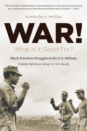 War! What Is It Good For?, Boehm Kimberley Phillips