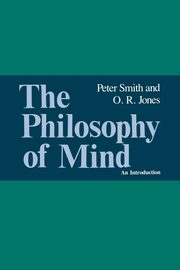 The Philosophy of Mind, Smith Peter