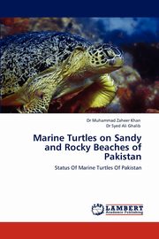 Marine Turtles on Sandy and Rocky Beaches of Pakistan, Khan Muhammad Zaheer