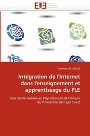 Intgration de l''internet dans l''enseignement et apprentissage du fle, DE-SOUZA-A