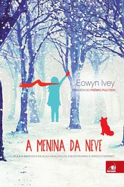 A Menina da Neve, Ivey Eowyn