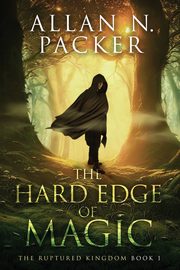 The Hard Edge of Magic, Packer Allan N