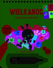 Wielkanoc Magiczne obrazki Kolorowanka wodna z zadaniami, 