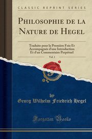 ksiazka tytu: Philosophie de la Nature de Hegel, Vol. 1 autor: Hegel Georg Wilhelm Friedrich